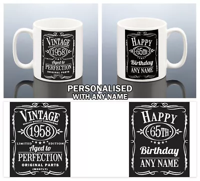 65th BIRTHDAY MUG WHISKEY Label Gift Him Men Dad Grandad Uncle 65 Years Cup 1958 • £9.99