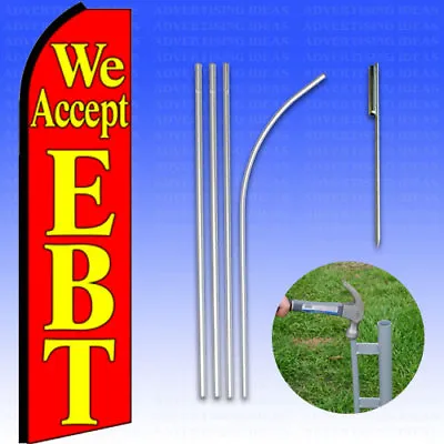 Feather Flag Swooper Advertising Flag Banner Sign 15' Tall Kit - We Accept EBT • $49.95