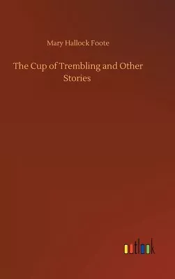 The Cup Of Trembling And Other Stories • $57.44