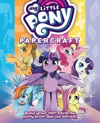 My Little Pony: Friendship Is Magic Papercraft The Mane 6 & Friends • $3.84