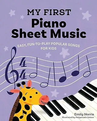My First Piano Sheet Music: Easy Fun-To-Play Popular Songs For Kids: Fun Easy-to • £10.18
