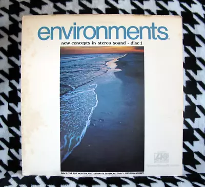 Environments : New Concepts Stereo In Sound 1969 Sounds LP Vinyl Record SD 66001 • $11.99