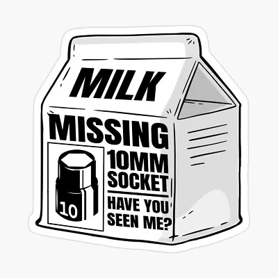 Missing 10MM Socket Milk Carton Funny Mechanic Waterproof Sticker 3  • $5.95