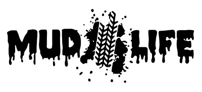 Mud Life With Tire Track Truck Tailgate ATV Dirt Bike Car Decal Window Sticker • $9.99
