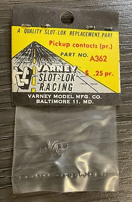 VARNEY Slot Lok Racing - Pickup Contacts (pair) A362 - Vintage NOS New Old Stock • $12.95