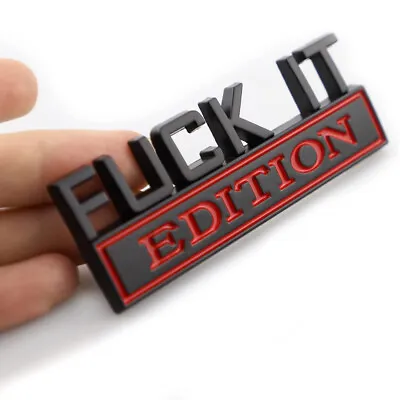 $3.32 • Buy FUCK-IT EDITION Logo Emblem Badge Decal Stickers Decor Car Accessories Black&Red