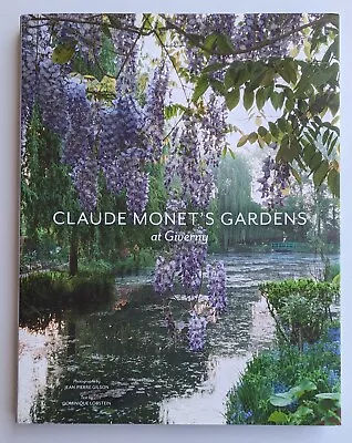Claude Monet's Gardens At Giverny - Lobstein & Gilson Hardcover Photography Book • $25