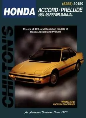 Honda Accord And Prelude 1984-95 [Chilton Total Car Care Series Manuals] • $6.34