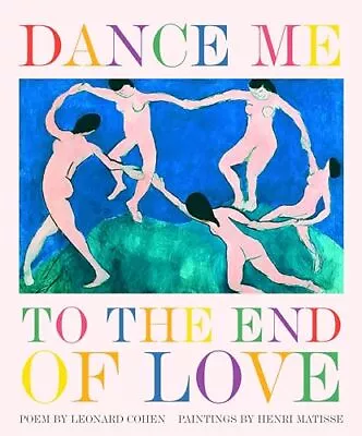 Dance Me To The End Of Love (Art & Poetry) • $5.66