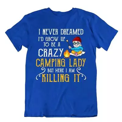 Camping Outside Trip Tshirt Tee Vintage Gift Cute Funny Outdoor Fresh Crazy Lady • $39.55