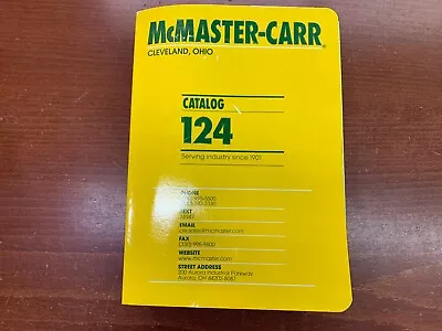 McMaster-Carr Catalog No. 124 Cleveland OHIO Edition McMaster Carr • $30