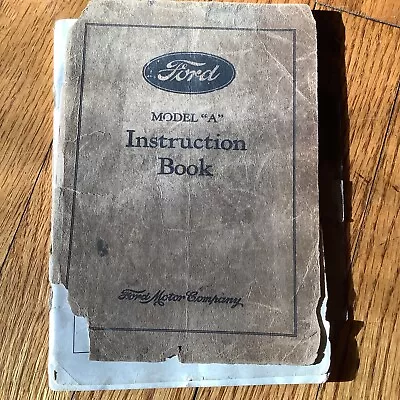 1930 Ford Model A Car Instruction Manual Owners Reference Original 52 Pages • $15