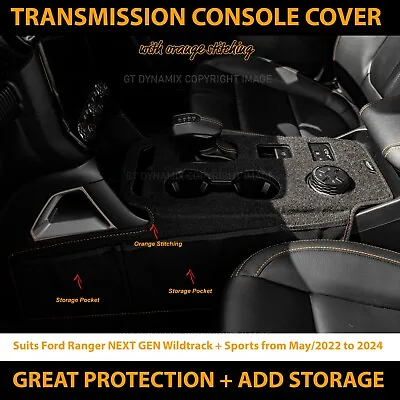 Shevron Transmission Console Cover For RANGER NEXT GEN Wildtrack + Orange Stitch • $93.95