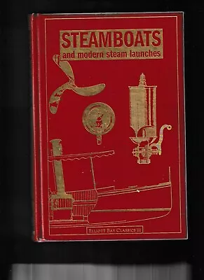 Steamboats And Modern Steam Launches Elliot Bay Magazine Reprints Of 1961 Vol 3 • $49.99