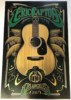 Eric Clapton 2017 Los Angeles Poster  Martin  Limited Edition By Adam Pobiak • $150