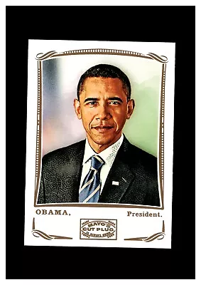 2009 Topps Mayo #205 Barack Obama • $2.25