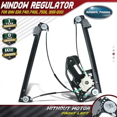 Window Regulator W/o Motor For BMW E38 740i 740iL 750iL 95-01 Front Left 749-460 • $40.09