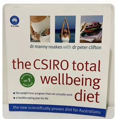 The CSIRO Total Wellbeing Diet By Peter Clifton Manny Noakes (Paperback 2005) • $19.50