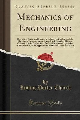 £19.58 • Buy Mechanics Of Engineering Comprising Statics And Ki