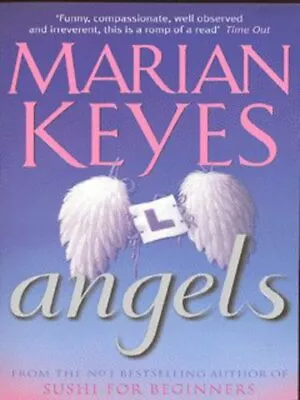 Angels By Marian Keyes (Paperback) Value Guaranteed From EBay’s Biggest Seller! • £3.69