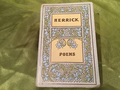 ROBERT HERRICK - POEMS - COLLINS' CLEAR-TYPE PRESS C. 1910 HARDBACK GOOD • £11.99