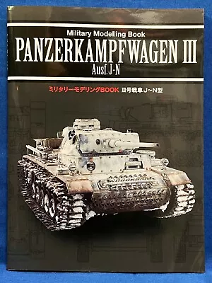 Panzerkampfwagen III Panzer Ausf J~N German Tank Military Modeling Book Japan • $61.99