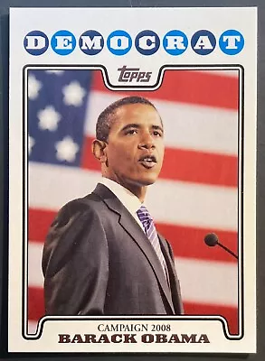 2008 Topps Campaign 2008 C08 - BO Barack Obama Near Mint Or Better • $10