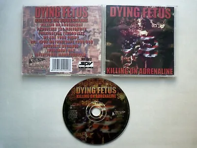 DYING FETUS Killing On Adrenaline CD Suffocation Skinless Misery Index Gorgasm • $19.99