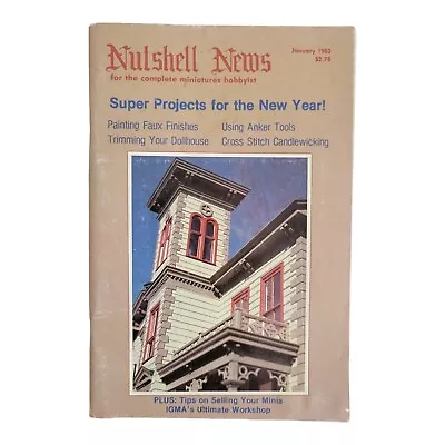 Nutshell News  Magazine For Complete Miniatures Dollhouse Hobbyist January 1983 • $10.50