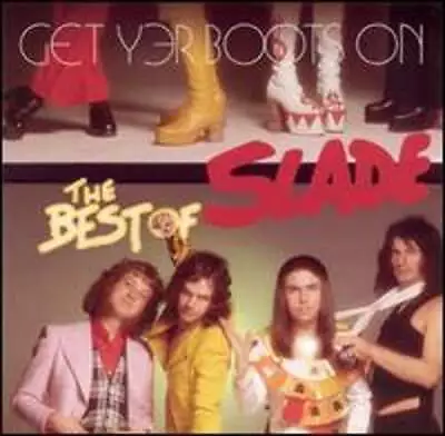 Get Yer Boots On: The Best Of Slade By Slade: Used • $8.66