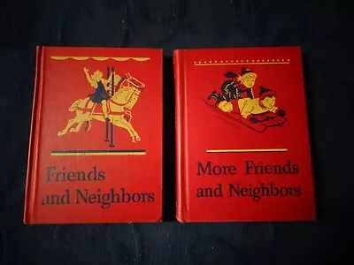 FRIENDS And NEIGHBORS  &  MORE FRIENDS And NEIGHBORS - 2 Books - WILLIAM S. GRAY • $14.95