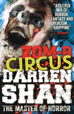 ZOM-B Circus : By Darren  Shan Book The Cheap Fast Free Post • £3.88