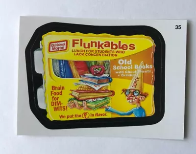 2011 Topps Wacky Packages All New Series 8 (#35) Flunkables • $2