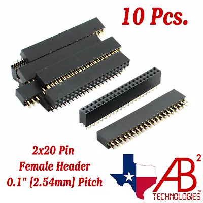  10 Pcs 2x20 (40) Pin Female Header 0.1  2.54mm PCB Strip Connectors • $2.15