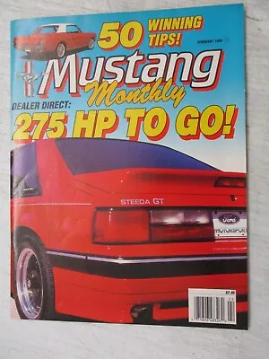 Mustang Monthly Magazine February 1990 Steeda Gt 275hp 50 Winning Tips Dave Ash • $11.95