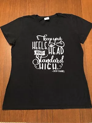 Coco Chanel Quote Keep Your Standards High Women's Large Black Tshirt *EUC!*❤️👠 • £14.24