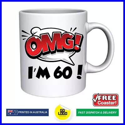 Funny Coffee Mug 60th Birthday Present Retro OMG Im 60 Mum Dad Tea Cup Gift Idea • $29.95