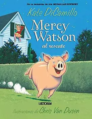 Mercy Watson Al Rescate By DiCamillo Kate • $9.87