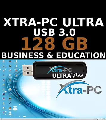 XTRA-PC ULTRA PRO 128 GB USB 3.0 Based BUSINESS & EDUCATIONAL Operating System • $125