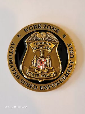 Maryland State Police Workzone Challenge Coin • $5