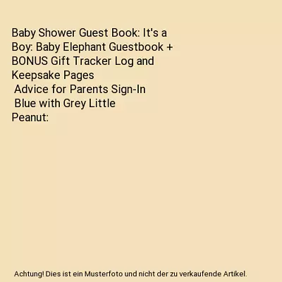 Baby Shower Guest Book: It's A Boy: Baby Elephant Guestbook + BONUS Gift Tracker • £6.36