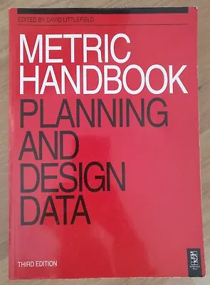 Metric Handbook: Planning And Design Data By David Littlefield (Paperback 2008) • £4.99