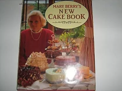 Mary Berrys New Cake Book Berry Mary Used; Good Book • £2.69
