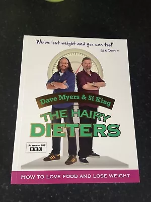 The Hairy Dieters: How To Love Food And Lose Weight By Hairy Bikers (Paperback • £2.50