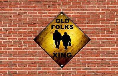 Old Folks XING Sign 12”x12” Diamond Funny Warning Metal Aluminum Rustic Seniors • $14.35