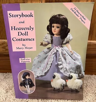 Storybook And Heavenly Doll Costumes By Mary Hoyer Book Pattern  • $25