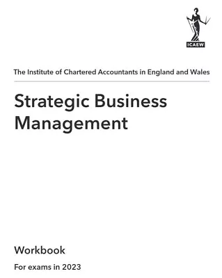 Online Strategic Business Management ACA Advanced Level ICAEW Workbook 2023 • £17.50