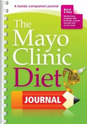 The Mayo Clinic Diet Journal: A Handy Companion Journal  Mayo Clinic • $3.77