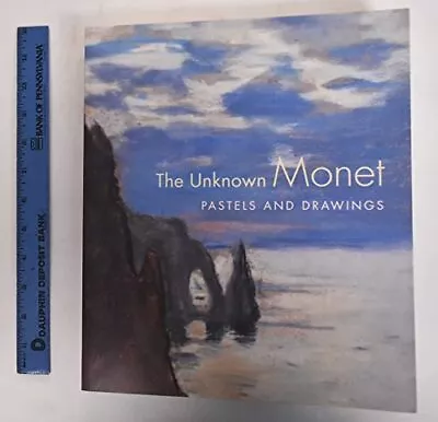 The Unknown Monet: Pastels And D... By Ganz James A.; Kend Paperback / Softback • $12.16