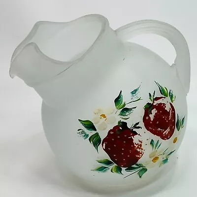 Vintage Frosted Hand Painted  Strawberry Glass Pitcher 5 1/2  Tall By 6 Wide • $24